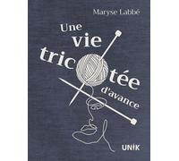 Une Vie Tricotée D'avance