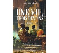 Une vie, trois destins