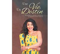 Une Vie, Un Destin