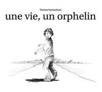 une vie un orphelin - Norma Samuelson - Esperanza Press - Livre en Anglais Norma SamuelsonNorma Samuelson (Auteur)
