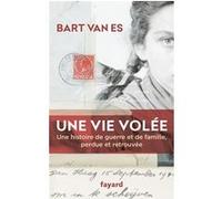 Une vie volée Bart Van Es (Auteur)