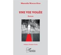 Marcelle Wingod Godi – Une vie volée – Roman – Broché – L'Harmattan