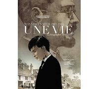 Une vie: Winston Smith (1903-1984). La biographie retrouvée-1916 : Land Priors (1)