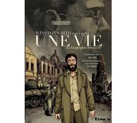 Une vie: Winston Smith (1903-1984). La biographie retrouvée-1945-1962. Du Kurfürstendamm à la Promenade des Anglais (5)