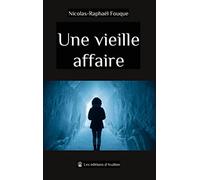 Une vieille affaire