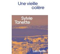 Une vieille colère
