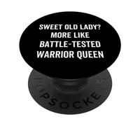 Une Vieille Dame drôle et Douce Ressemble Plus à Une Reine guerrière testée au Combat PopSockets PopGrip Adhésif