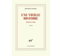 Une vieille histoire: Roman