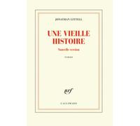 Une Vieille Histoire - Nouvelle Version