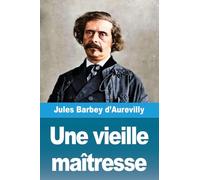 Une vieille maîtresse
