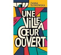 Une ville à coeur ouvert