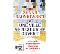 Une ville à coeur ouvert
