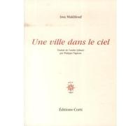 Une ville dans le ciel Issa Makhlouf (Auteur), Philippe Vigreux (Traduction)