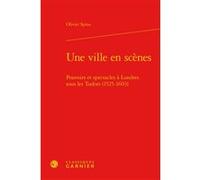 Une ville en scènes Olivier Spina (Auteur), Denis Crouzet (Collection dirigée par)