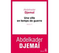 Une ville en temps de guerre