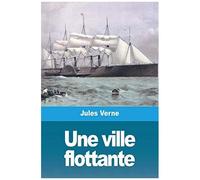 Une Ville Flottante