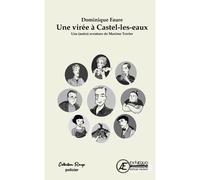 Une Virée À Castel-Les-Eaux - Une (Autre) Enquête De Maxime Terrier