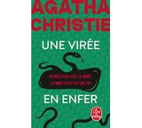 Une virée en enfer (Nouvelle traduction révisée): Rendez-vous avec la mort + La mort n'est pas une fin