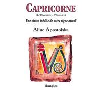 Une vision inédite de votre signe astral : Capricorne, 22 décembre-19 janvier