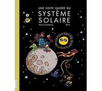Une visite guidée du système solaire