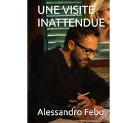 UNE VISITE INATTENDUE