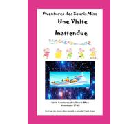 Une Visite Inattendue: Aventures des Souris Miso