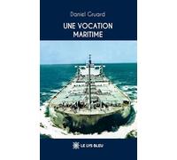 Une vocation maritime