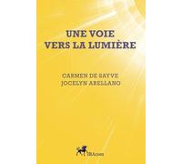 Une Voie Vers La Lumière