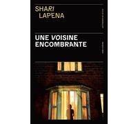 Une Voisine Encombrante