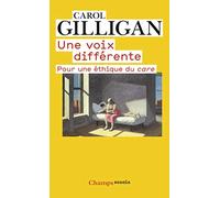 Une voix différente: Pour une éthique du care