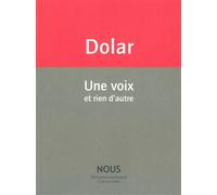 Une voix Et rien d'autre - Mladen Dolar - Nous Eds - broché - Essai