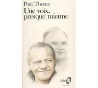 Une voix presque mienne