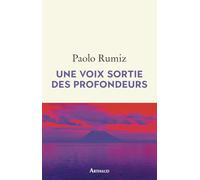 Une voix sortie des profondeurs