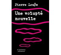 Une volupté nouvelle
