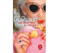 Une vraie mère... ou presque