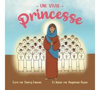 Une Vraie Princesse: La vie de Sainte Demiana et des Quarante Vierges