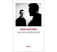Une vue exceptionnelle - Jean Mattern - Points - Poche - Roman