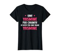 Une Yasmine pas chiante ce n'est pas une vraie Yasmine T-Shirt