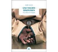Une yourte sinon rien - Nouvelles de Mongolie - Marc Alaux - Transboreal - Poche - Roman