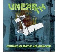 Unearth - Everything Was Beautiful