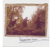 Neaderthal Youth - Unearthed: The Early Years