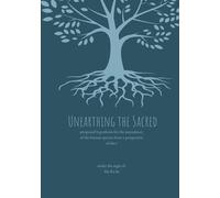 Unearthing the Sacred: :proposed hypothesis for the ascendancy of the human species from a perspective of the i