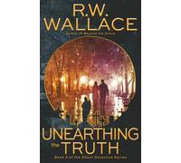 Unearthing the Truth: Book 5 in the Ghost Detective Series