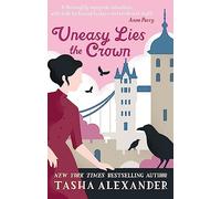Uneasy Lies the Crown (Lady Emily 13) - [Version Originale] Inconnu (Auteur)