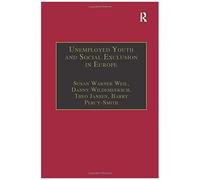 Unemployed Youth And Social Exclusion In Europe