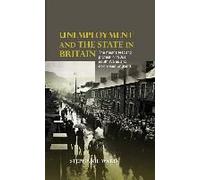 Unemployment And The State In Britain
