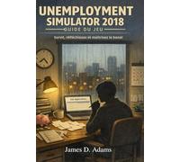 Unemployment Simulator: Survit, réfléchissez et maîtrisez le banal