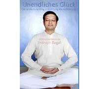 Unendliches Glück: Der Einfachste Weg In Richtung Die Aufklärung