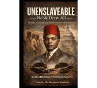 UNENSLAVEABLE | Noble Drew Ali: Identity, Control, and the Persistence of Domination