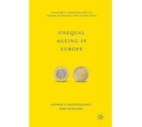 Unequal Ageing in Europe - [Version Originale] G Betti (Auteur)